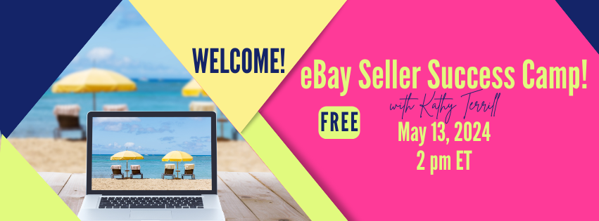 eBay Seller Success Camp with Kathy Terrill