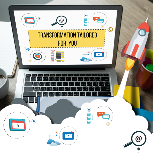 transformation tailored for you